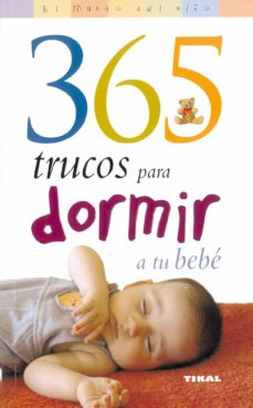 Descargar libro electrónico farsi móvil 365 TRUCOS PARA DORMIR A TU BEBE 9788430545056 de PAULA ELBIRT PDF (Literatura española)
