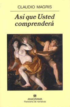 Colecciones de libros electrónicos: ASI QUE USTED COMPRENDERA de CLAUDIO MAGRIS 9788433974556 en español