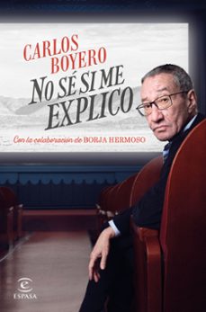 Ebook descargar gratis txt NO SE SI ME EXPLICO de CARLOS BOYERO (Spanish Edition)