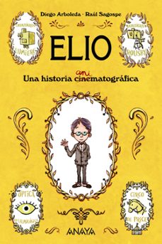 Portada de ELIO: UNA HISTORIA ANIMATOGRAFICA