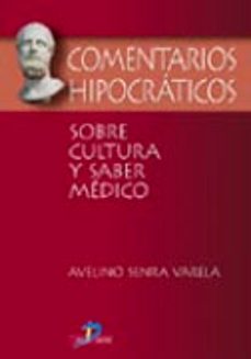 Descargas de libros para mp3 COMENTARIOS HIPOCRATICOS SOBRE CULTRUA Y SABER MEDICO de AVELINO SENRA VARELA