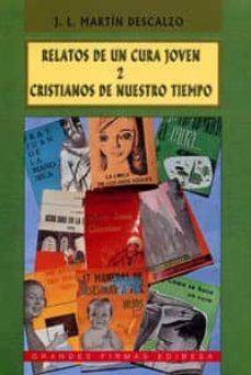 Portada de RELATOS DE UN CURA JOVEN II: CRISTIANOS PARA ESTE MUNDO