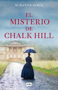 Ebook nl descargar gratis EL MISTERIO DE CHALK HILL  de SUSANNE GOGA 9788491293156 (Spanish Edition)