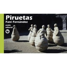 Descarga de ebook en formato pdb PIRUETAS (Literatura española) 9788494561856 de FANI FERNÁNDEZ PATÓN iBook