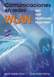 Libro de mp3 descargable gratis COMUNICACIONES EN REDES WLAN 9788496300156 PDF MOBI PDB de JOSE MANUEL HUIDOBRO MOYA (Literatura española)