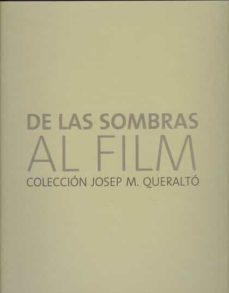 Portada de DE LAS SOMBRAS AL FILM