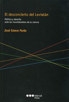 Descargar EL DESCONCIERTO DEL LEVIATAN: POLITICA Y DERECHO ANTE LAS INCERTI DUMBRES DE LA CIENCIA gratis pdf - leer online