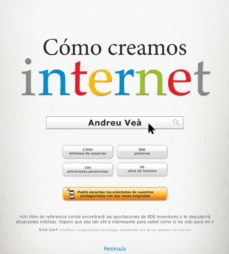 Descarga gratuita de libros de audio y texto. COMO CREAMOS INTERNET 9788499422756 (Literatura española) de ANDREU VEA 