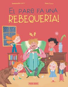 Portada de EL PARE FA UNA REBEQUERIA