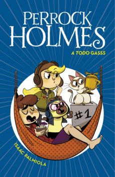 Portada de PERROCK HOLMES 13 - A TODO GASSS (EBOOK)
