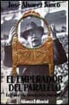 Portada de EL EMPERADOR DEL PARALELO: LERROUX Y LA DEMAGOGIA POPULISTA