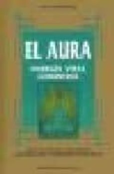 Portada de EL AURA: ENERGIA VITAL LUMINOSA