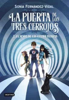 Portada de LA PUERTA DE LOS TRES CERROJOS 2: LA SENDA DE LAS CUATRO FUERZAS