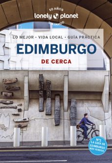 Portada de EDIMBURGO DE CERCA 2023 (5ª ED.) (LONELY PLANET)