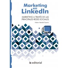 Portada de (I.B.D.) MARKETING EN LINKEDIN. MARKETING A TRAVES DE LAS PRINCIPALES REDES SOCIALES
