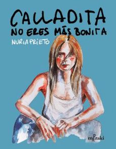 Portada de CALLADITA NO ERES MAS BONITA