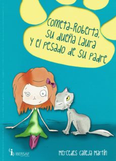 Portada de COMETA-ROBERTA, SU DUEÑA LAURA Y EL PESADO DE SU PADRE