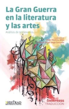 Portada de LA GRAN GUERRA EN LA LITERATURA Y LAS ARTES