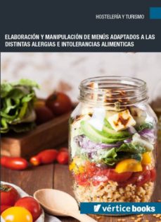 Portada de ELABORACION Y MANIPULACION DE MENUS ADAPTADOS A LAS DISTINTAS ALERGIAS ALIMENTICAS