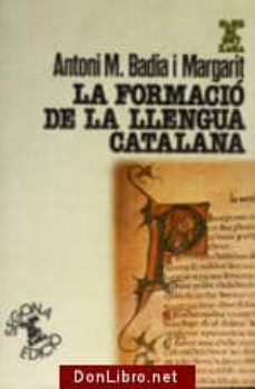 Portada de LA FORMACIO DE LA LLENGUA CATALANA (2ª ED.)
