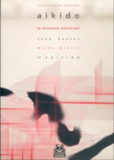 Portada de AIKIDO, LA ARMONIA UNIVERSAL