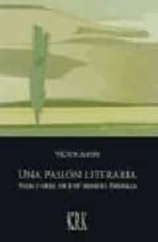 Portada de UNA PASION LITERARIA. VIDA Y OBRA DE JOSE MANUEL PARRILLA