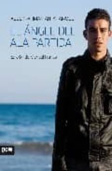 Portada de EL ANGEL DEL ALA PARTIDA