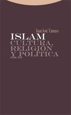 Portada de ISLAM: CULTURA, RELIGION Y POLITICA