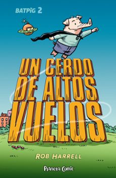 Portada de BATPIG Nº 02 UN CERDO DE ALTOS VUELOS (EBOOK)