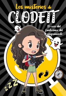 Portada de EL CASO DEL FANTASMA DEL CAMPAMENTO (MISTERIOS DE CLODETT 4) (EBOOK)