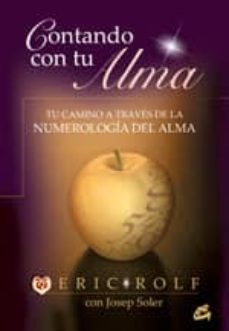 Portada de CONTANDO CON TU ALMA: TU CAMINO A TRAVES DE LA NUMEROLOGIA DEL AL MA