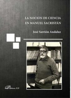 Portada de LA NOCION DE CIENCIA EN MANUEL SACRISTAN