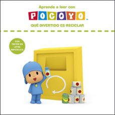 Portada de APRENDE A LEER CON POCOYO. QUE DIVERTIDO ES RECICLAR