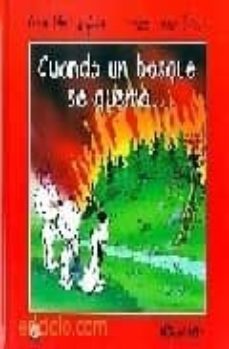 Portada de CUANDO UN BOSQUE SE QUEMA...