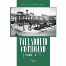 Portada de VALLADOLID COTIDIANO (1939-1959)