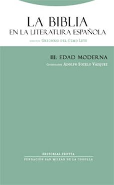 Portada de LA BIBLIA EN LA LITERATURA ESPAÑOLA III: EDAD MODERNA