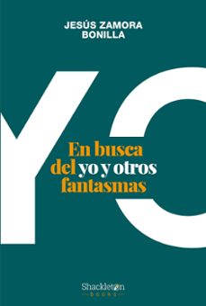 Portada de EN BUSCA DEL YO: EL MITO DEL SUJETO Y EL LIBRE ALBEDRIO