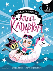 Portada de ANNA KADABRA. QUADERN DE VACANCES. 3º EDUCACION PRIMARIA