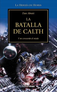 Portada de LA BATALLA DE CALTH ( WARHAMMER 40000: LA HEREJIA DE HORUS Nº19)