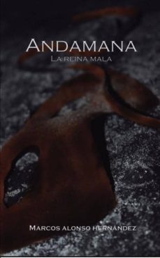 Portada de ANDAMANA LA REINA MALA