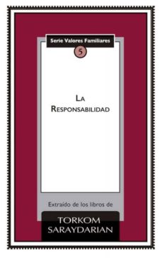 Descargas gratuitas de audiolibros para iphone LA RESPONSABILIDAD de TORKOM SARAYDARIAN en español 9781947571266 CHM iBook DJVU