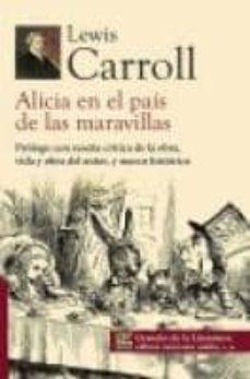 Descarga gratuita de libros de epub ALICIA EN EL PAIS DE LAS MARAVILLAS de LEWIS CARROLL  9786071411266