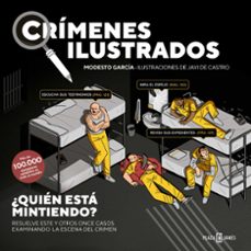 CRÍMENES ILUSTRADOS: ¿QUIEN ESTÁ MINTIENDO?