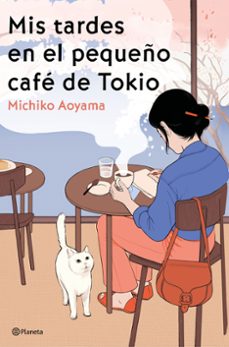 MIS TARDES EN EL PEQUEÑO CAFE DE TOKIO