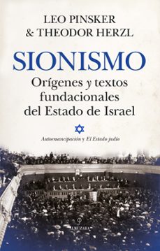 Descargar libros para kindle iphone SINONISMO. ORIGENES Y TEXTOS FUNDACIONALES DEL ESTADO DE ISRAEL de THEODOR HERZL (Spanish Edition) 9788410520066