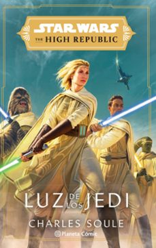 Portada de STAR WARS THE HIGH REPUBLIC LUZ DE LOS JEDI (NOVELA)