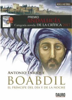 Libro de texto descarga pdf gratuita BOABDIL de ANTONIO ENRIQUE (Literatura española) 9788416340866 DJVU