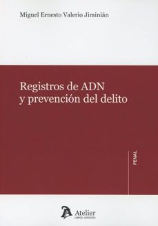 Descargar REGISTRO DE ADN Y PREVENCION DEL DELITO gratis pdf - leer online