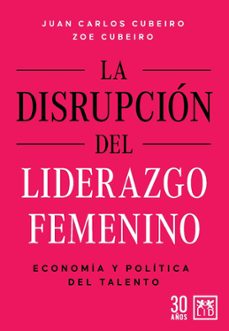 Ebook gratis italiano descarga epub LA DISRUPCIÓN DEL LIDERAZGO FEMENINO