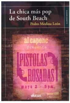 Buenos libros pdf descarga gratuita LA CHICA MAS POP DE SOUTH BEACH CHM PDF de PEDRO MEDINA LEON